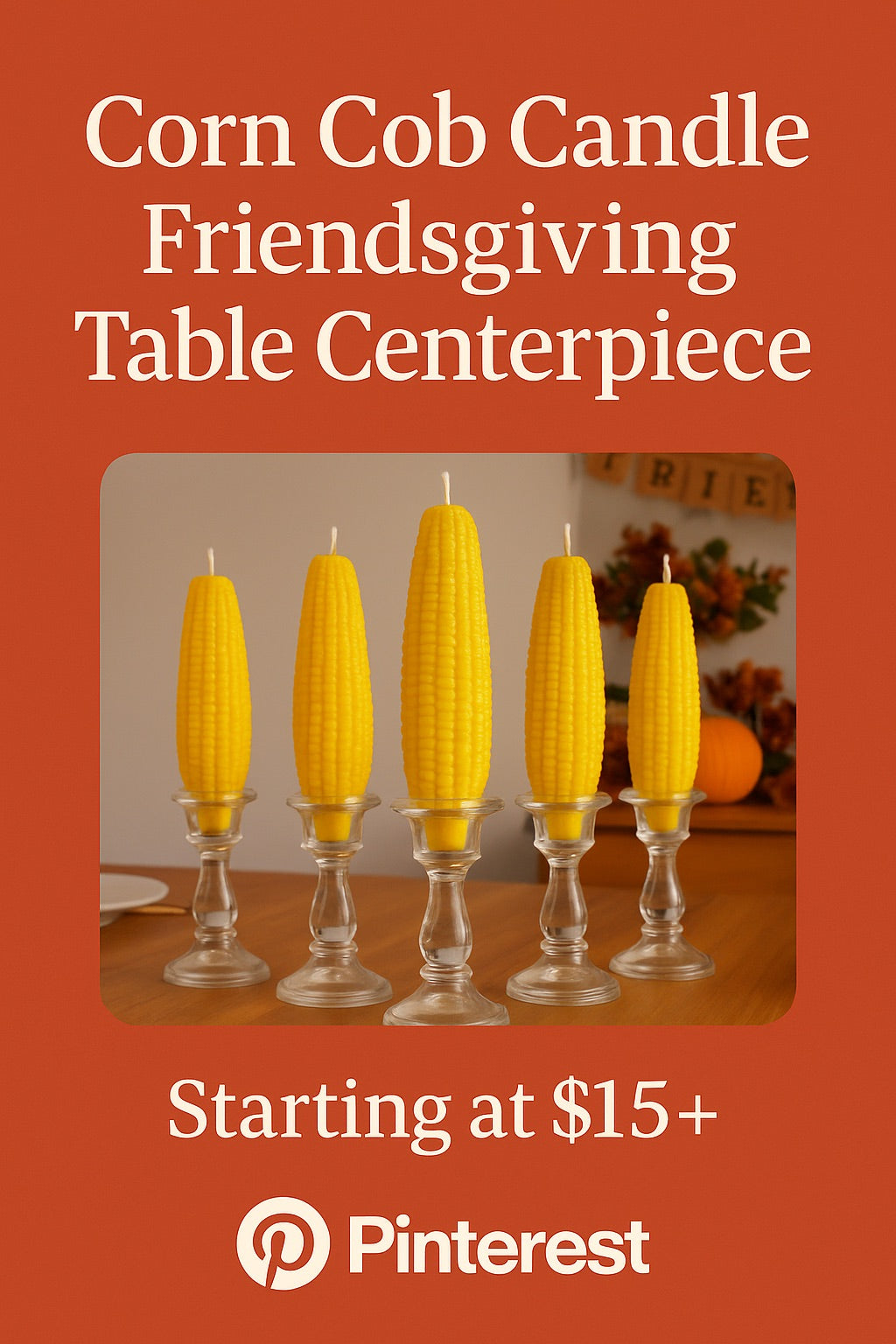 Corn Cob Candle – Friendsgiving Centerpiece Taper Candle, Southern Decor, Fall Thanksgiving Table, Funny Hostess Gift, Crawfish Boil Cookout Decor