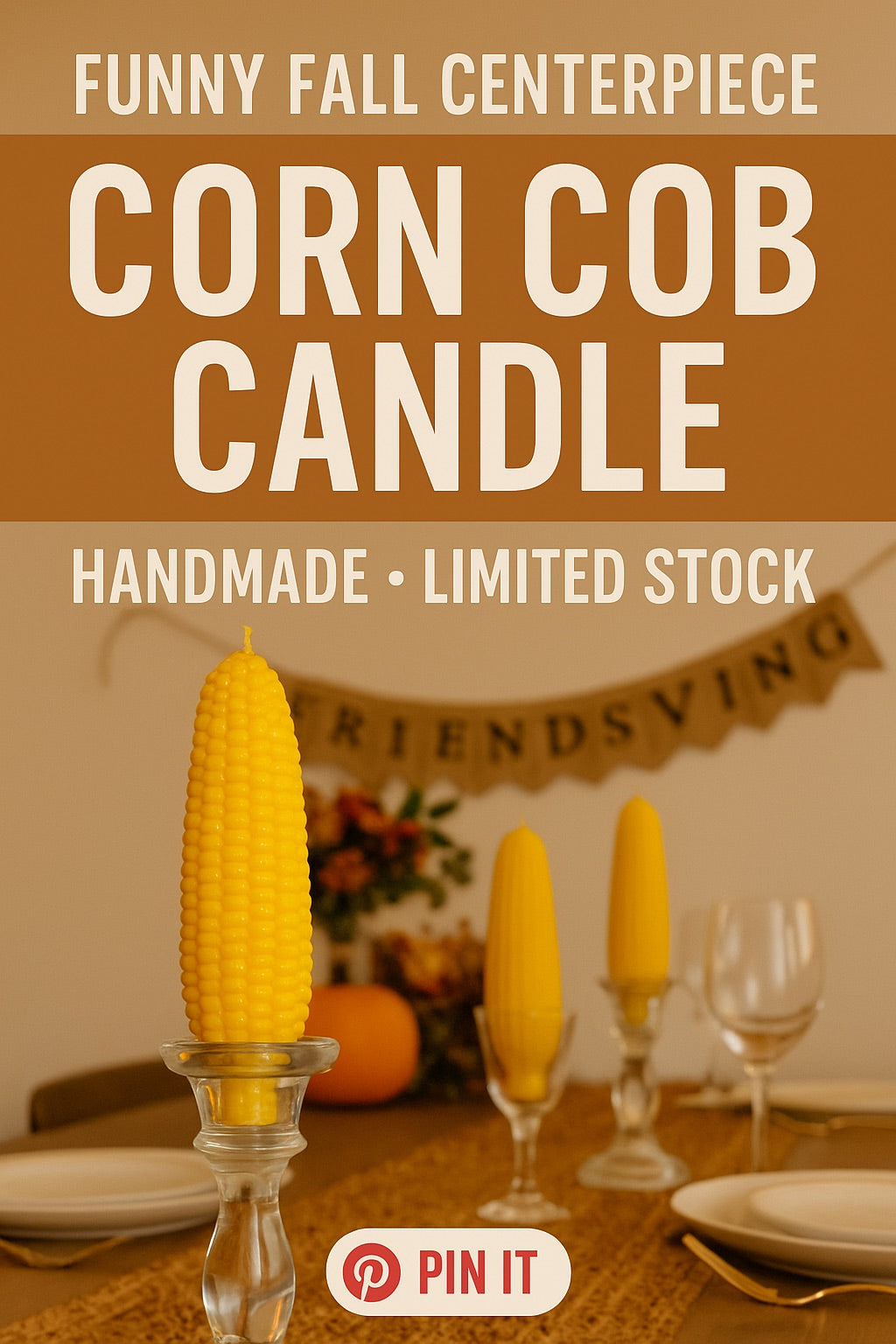 Corn Cob Candle – Friendsgiving Centerpiece Taper Candle, Southern Decor, Fall Thanksgiving Table, Funny Hostess Gift, Crawfish Boil Cookout Decor