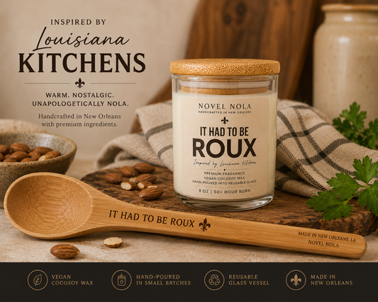 It Had to Be Roux Candle | Cajun Cookin Louisiana Kitchen Candle | Toasted Almond, Oak, Spice & Smoked Vanilla | Hand-Poured in New Orleans